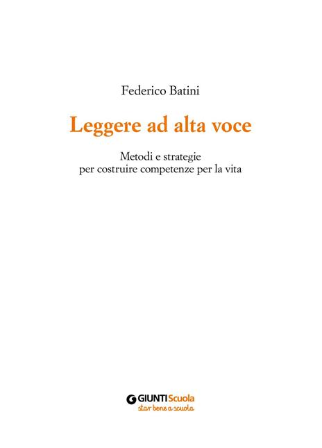Leggere ad alta voce. Metodi e strategie per costruire competenze per la vita - Federico Batini - 3