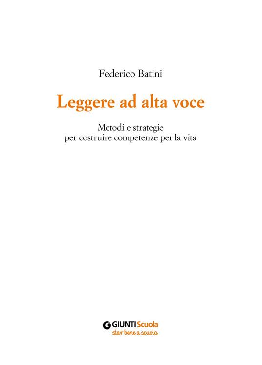 Leggere ad alta voce. Metodi e strategie per costruire competenze per la vita - Federico Batini - 3