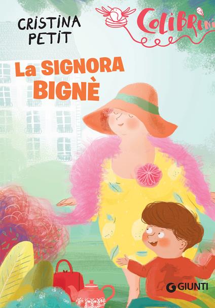 La signora Bignè - Cristina Petit,Anna Simeone - ebook