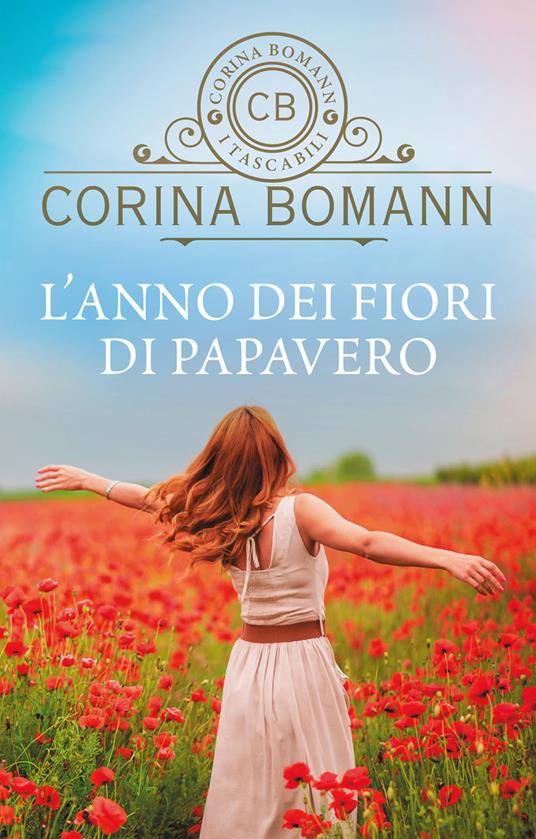 L' anno dei fiori di papavero - Corina Bomann - copertina