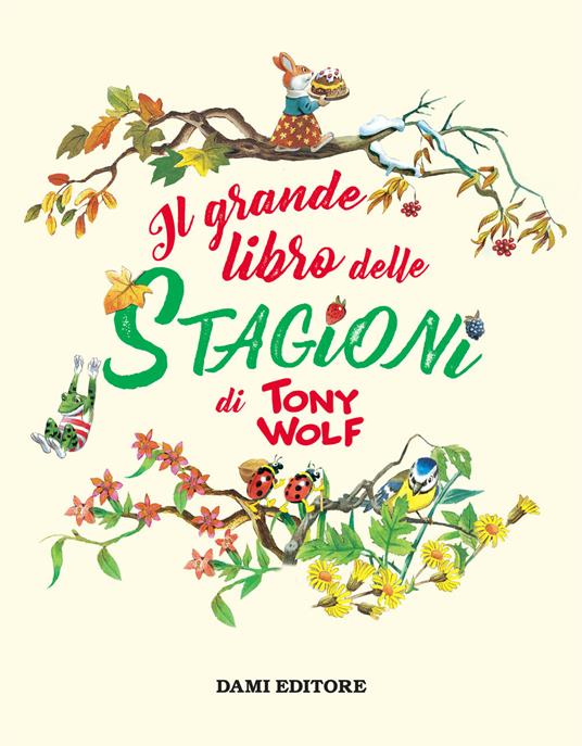 Il grande libro delle stagioni - Anna Casalis - 3