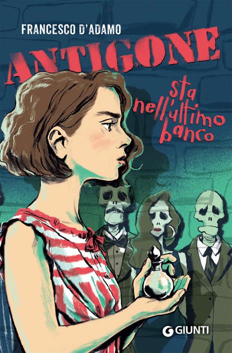 Antigone sta nell'ultimo banco - Francesco D'Adamo - copertina
