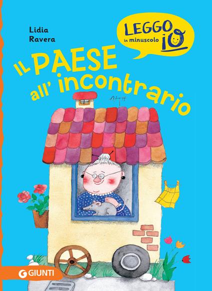 Il paese all'incontrario - Lidia Ravera,Rosalba Catamo - ebook