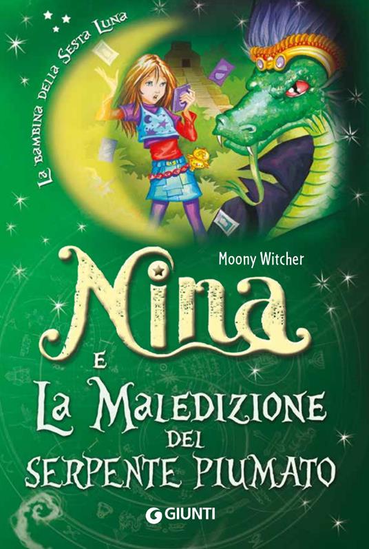 Nina e la maledizione del serpente piumato - Moony Witcher - copertina