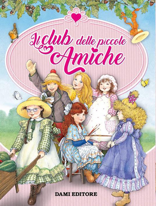 Il club delle piccole amiche - Peter Holeinone - copertina