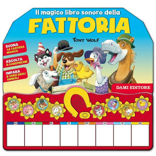 Il magico libro sonoro della fattoria - Anna Casalis - copertina