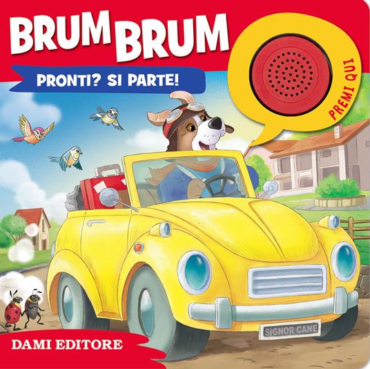 Brum brum. Pronti? Si parte! - Rosalba Troiano - copertina