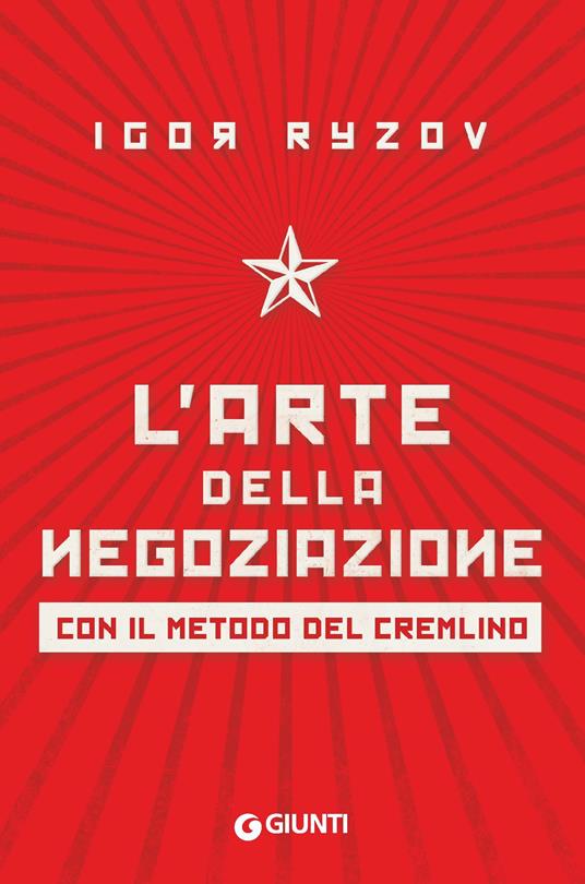 L'arte della negoziazione con il metodo del Cremlino - Igor Ryzov - copertina