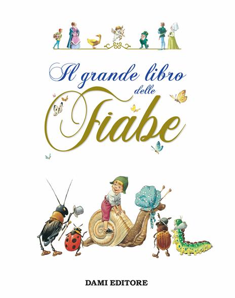 Il grande libro delle fiabe - Peter Holeinone - 3