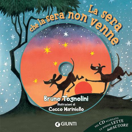 La sera che la sera non venne. Con CD-Audio - Bruno Tognolini - copertina