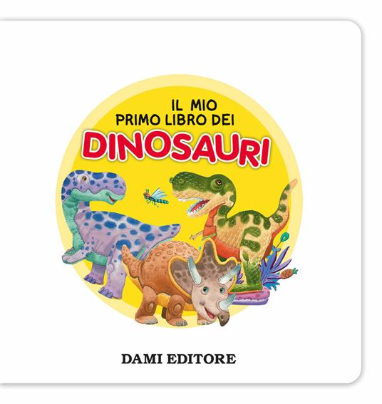 Il mio primo libro dei dinosauri. Ediz. a colori - Andrea Mercurio - 3