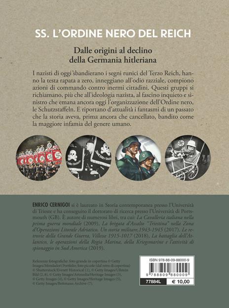SS. L'ordine nero del Reich. Dalle origini al declino della Germania hitleriana - Enrico Cernigoi - 2
