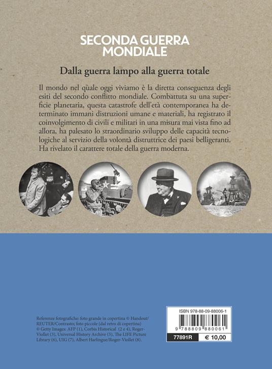 La seconda guerra mondiale. Dalla guerra lampo alla guerra totale Libro Giunti Editore