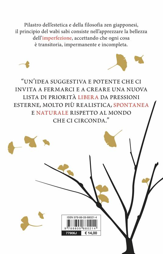 Wabi Sabi. Scoprire nell'imperfezione la bellezza delle cose - Tomás Navarro - 2