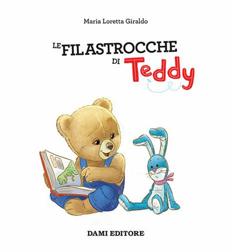 Le filastrocche di Teddy. Ediz. a colori - Maria Loretta Giraldo - 7