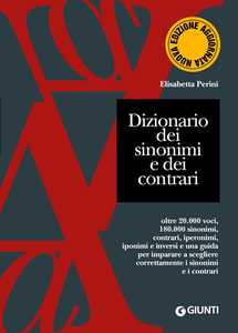 Dizionario dei sinonimi e dei contrari. Nuova ediz.