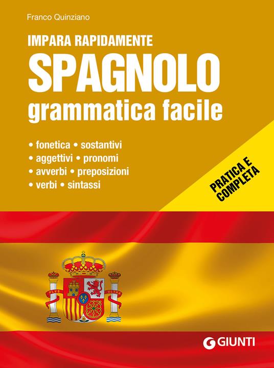 Spagnolo. Grammatica facile - Franco Quinziano - copertina