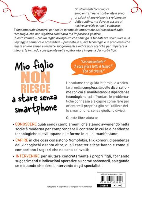 Mio figlio non riesce a stare senza smartphone - Giuseppe Lavenia - 3