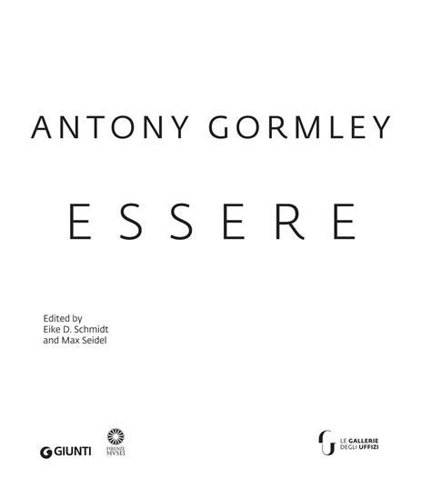 Essere. Antony Gormley agli Uffizi. Ediz. inglese - 4