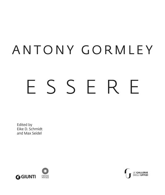 Essere. Antony Gormley agli Uffizi. Ediz. inglese - 4