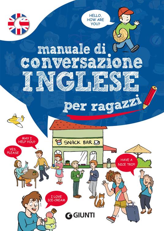 Manuale di conversazione inglese per ragazzi - Margherita Giromini - copertina
