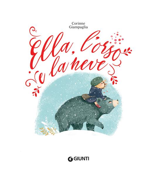 Ella, l'orso e la neve - Corinne Giampaglia - 3