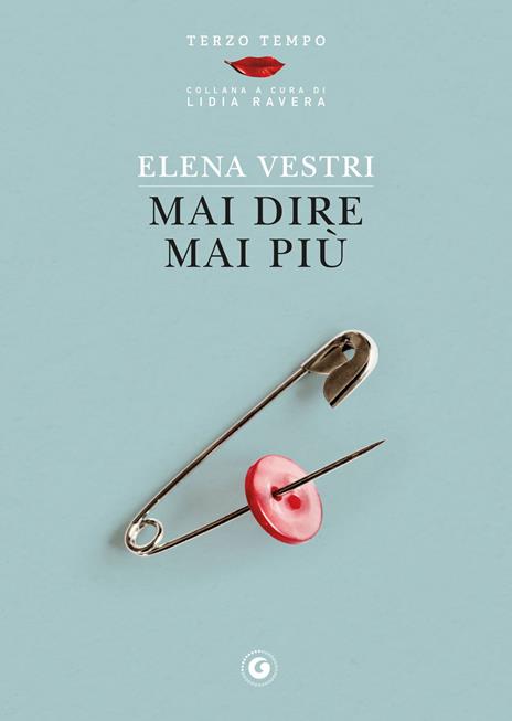 Mai dire mai più - Elena Vestri - copertina