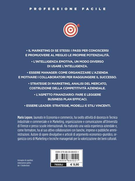 Manager di se stessi. Costruire e mantenere una buona immagine di sé - Mario Lepore - 3