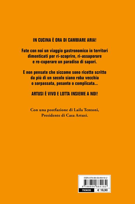 Le stories di #Artusi. Vita, ricette e miracoli dell'uomo che ha rivoluzionato la cucina degli italiani - Luisanna Messeri,Angela Simonelli - 2