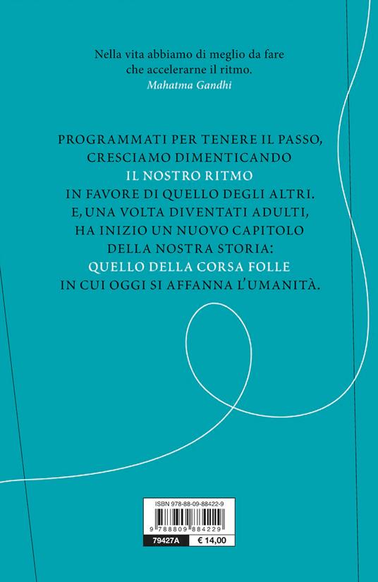 L' arte della lentezza. Trovare il tempo per sé in un mondo sempre in corsa - Véronique Aïache - 2