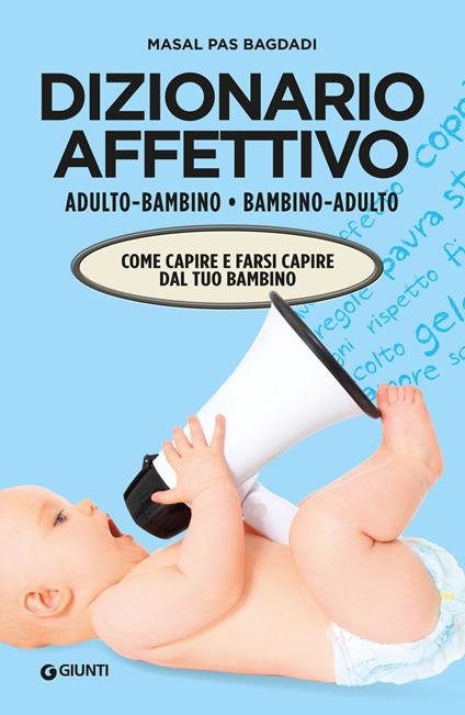 Dizionario affettivo adulto-bambino bambino-adulto - Masal Pas Bagdadi,Stefania Infante - ebook