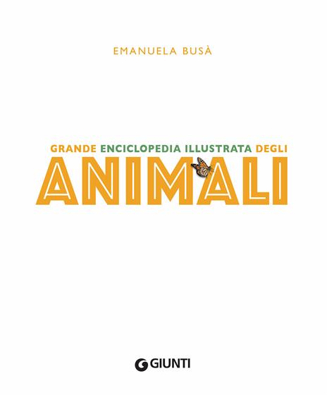 Grande enciclopedia illustrata degli animali - Emanuela Busà - 3