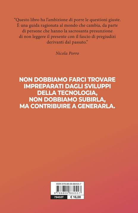 Guida per umani all'intelligenza artificiale. Noi al centro di un mondo nuovo - Nicola Di Turi,Marco Gori,Marco Landi - 3