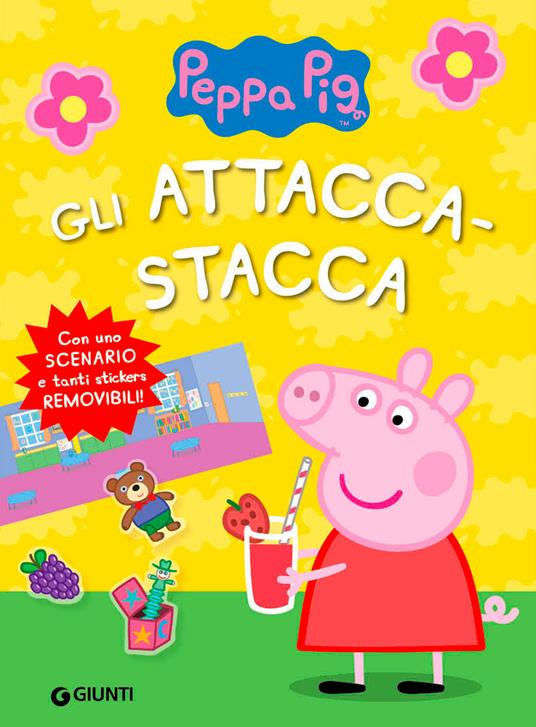 Gli attacca-stacca di Peppa Pig - Silvia D'Achille - copertina