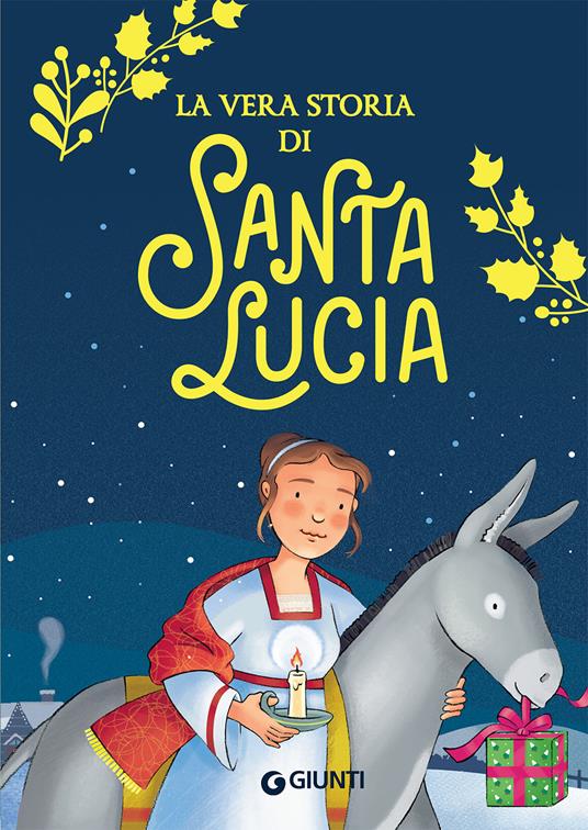 La vera storia di santa Lucia - Valentina Mazzola - copertina