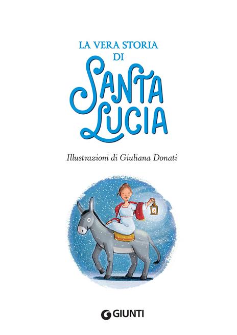 La vera storia di santa Lucia - Valentina Mazzola - 3