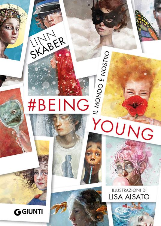 #BeingYoung. Il mondo è nostro. Ediz. a colori - Linn Skaber - copertina