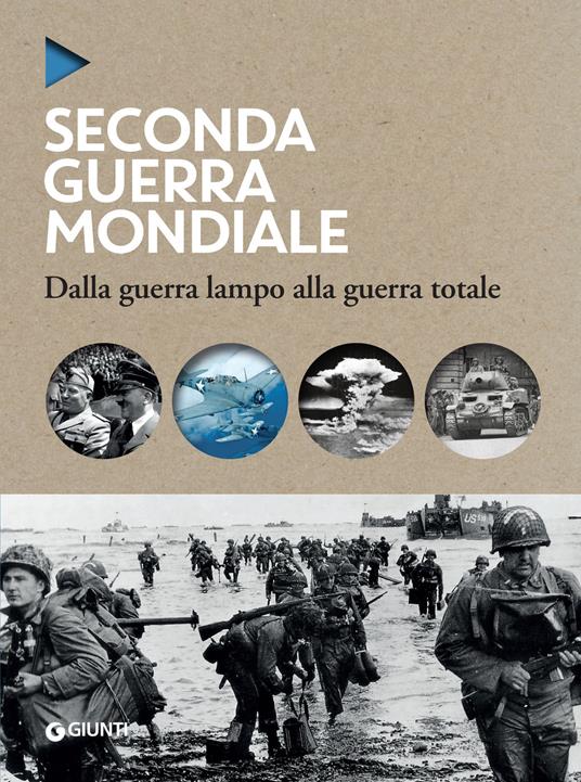 La seconda guerra mondiale. Dalla guerra lampo alla guerra totale - AA.VV. - ebook
