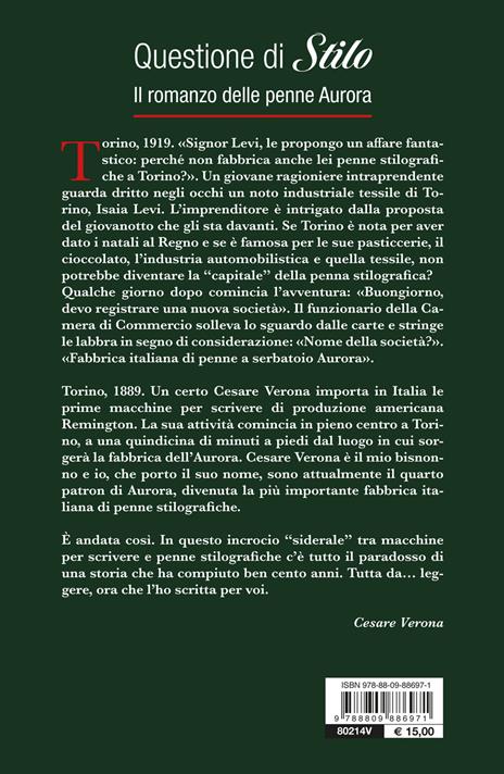 Questione di Stilo. Il romanzo delle penne Aurora - Cesare Verona,Adriano Moraglio - 3