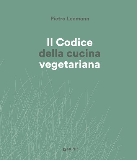 Il codice cucina vegetariana - Pietro Leemann - copertina