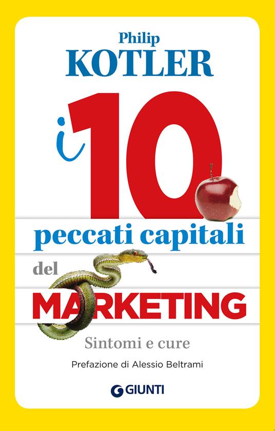 I 10 peccati capitali del marketing. Sintomi e cure - Philip Kotler - ebook