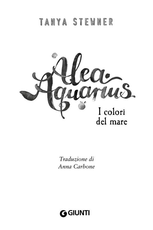 I colori del mare. Alea Aquarius. Vol. 2 - Tanya Stewner - 3