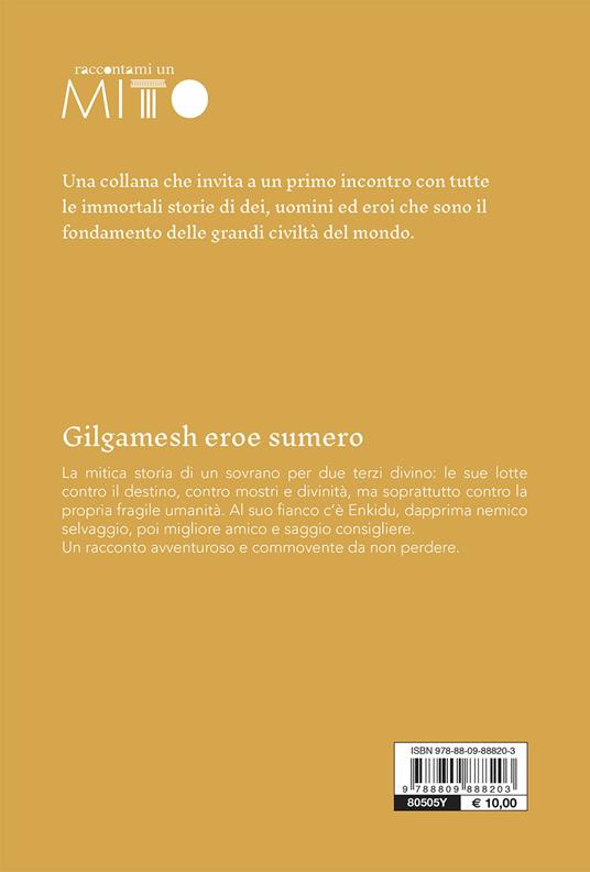 Gilgamesh. L'eroe sumero - Ruggero Y. Quintavalle - 2