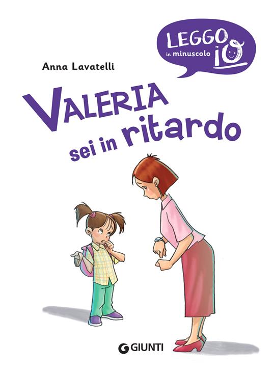 Valeria sei in ritardo - Anna Lavatelli - 3
