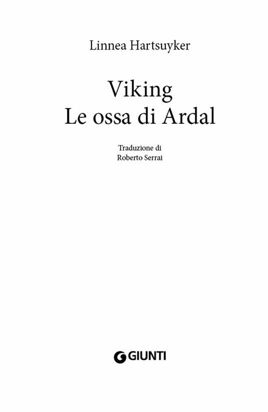 Le ossa di Ardal. Viking - Linnea Hartsuyker - 3