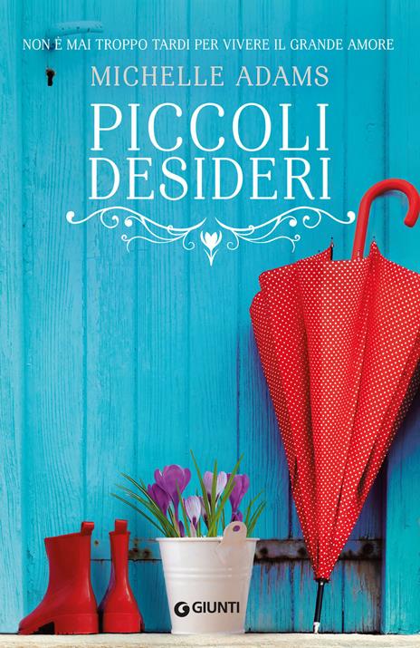 Piccoli desideri - Michelle Adams - copertina