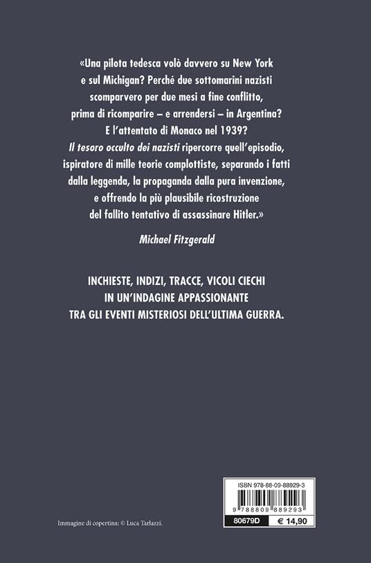 Il tesoro occulto dei nazisti e altri misteri irrisolti della seconda guerra mondiale - Michael Fitzgerald - 2