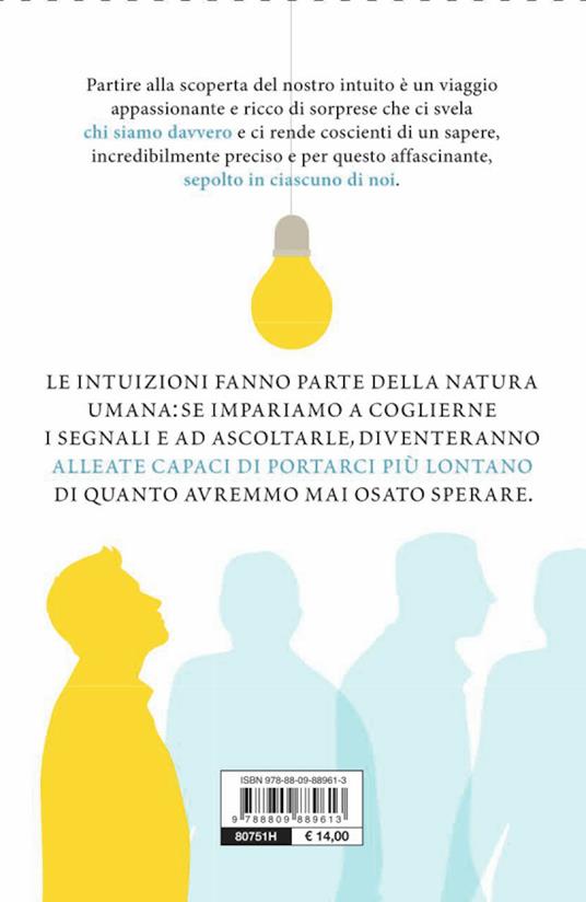 Il potere dell'intuizione. Asseconda la forza della tua voce interiore - Helen Monnet - 2