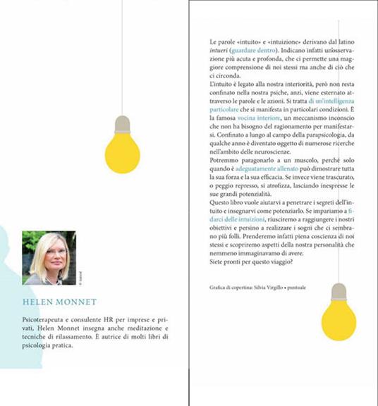 Il potere dell'intuizione. Asseconda la forza della tua voce interiore - Helen Monnet - 3