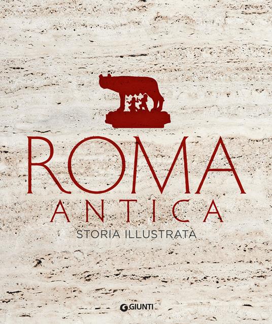 Roma antica. Storia illustrata - AA.VV. - ebook